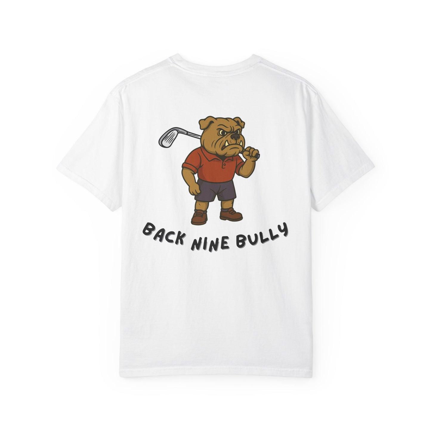 Back Nine Bully T-Shirt
