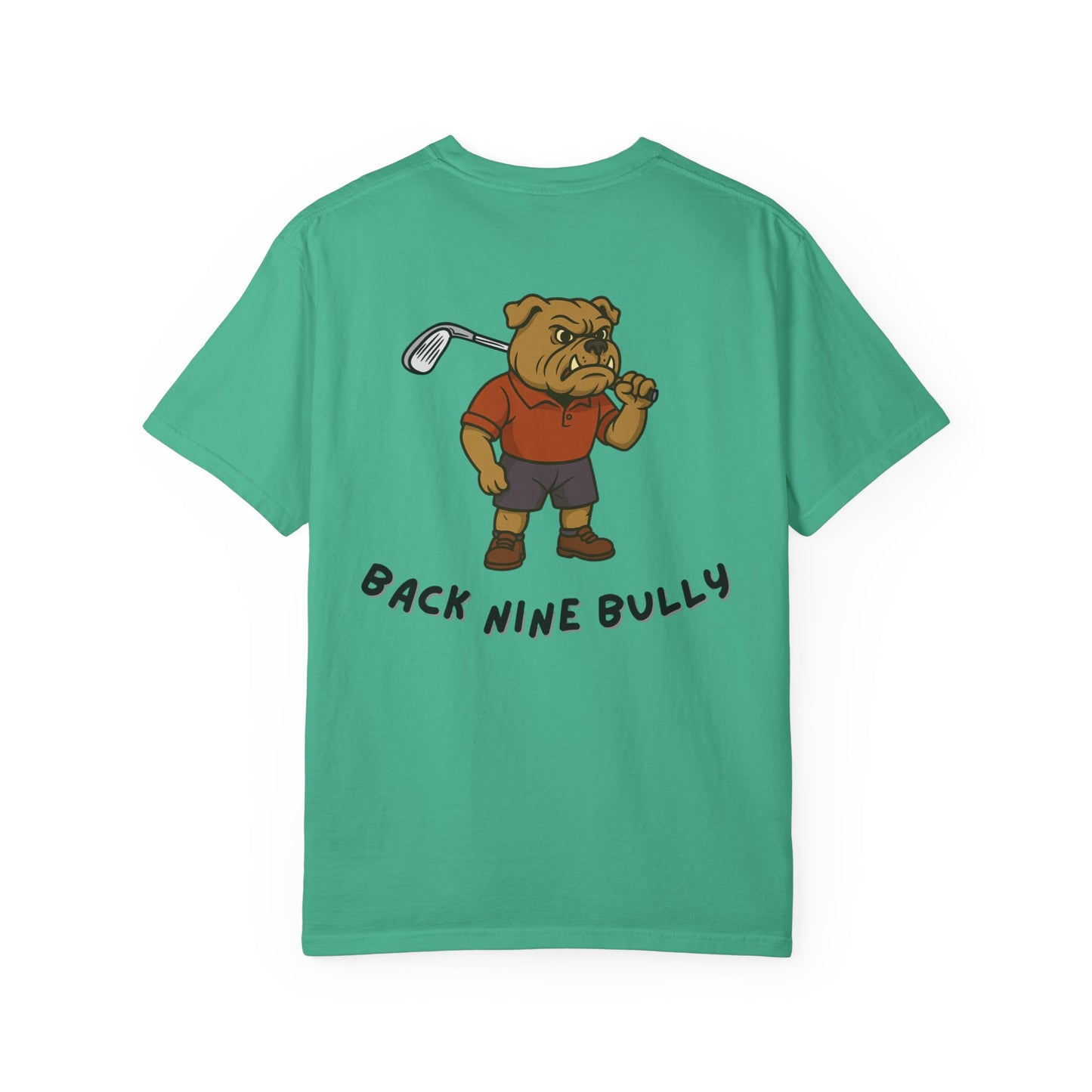 Back Nine Bully T-Shirt