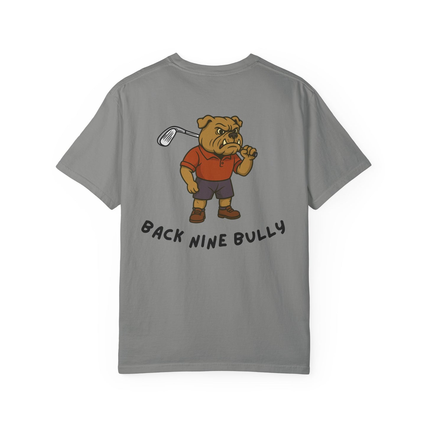 Back Nine Bully T-Shirt