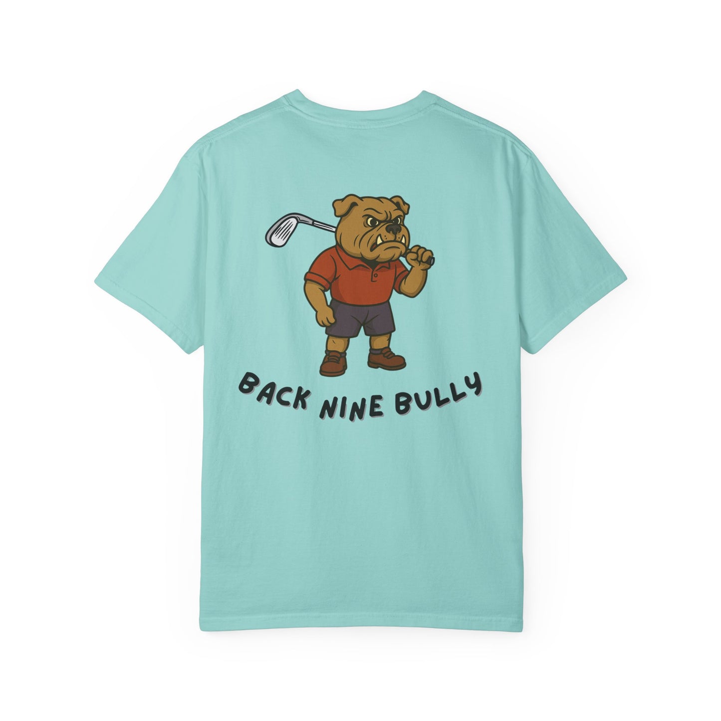 Back Nine Bully T-Shirt