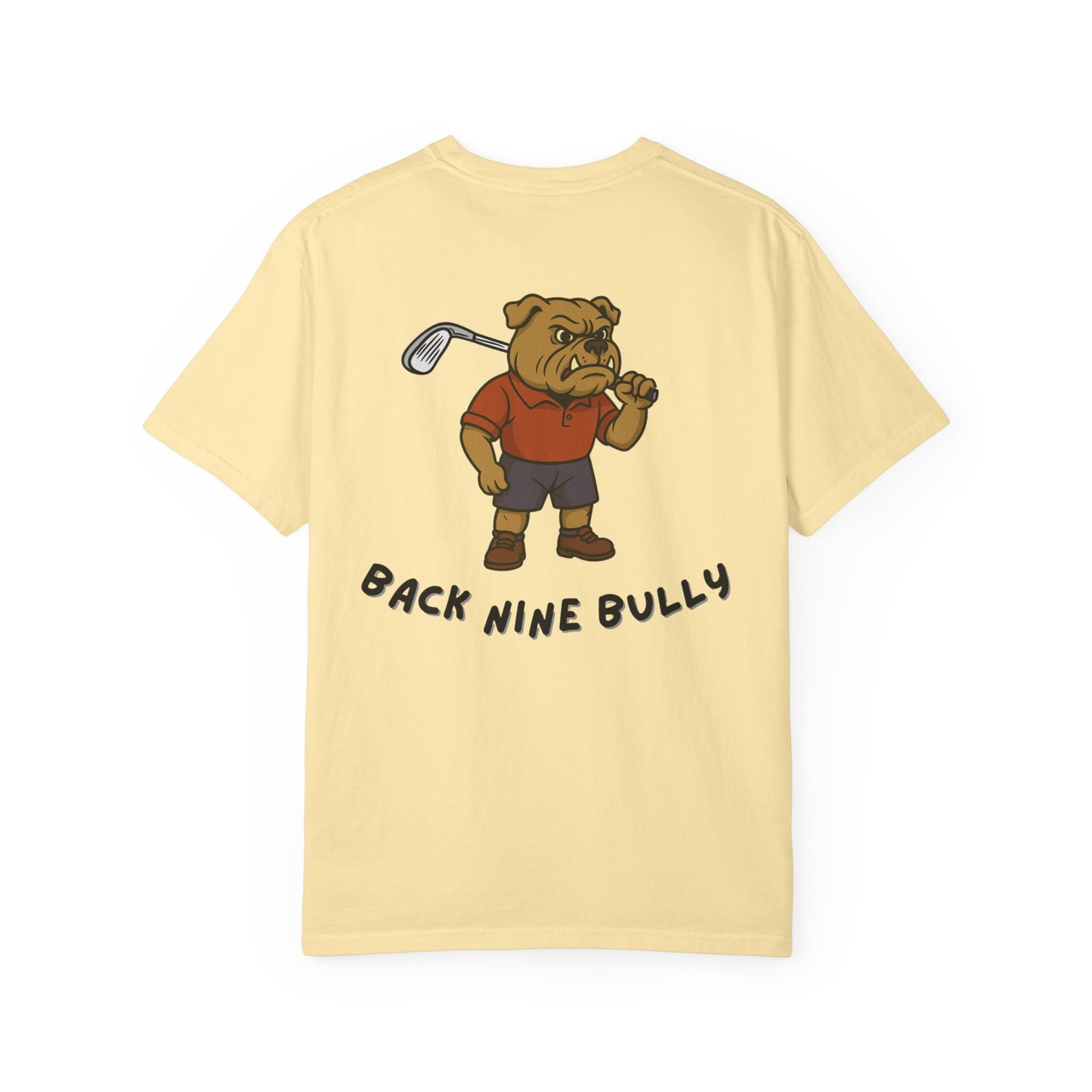 Back Nine Bully T-Shirt