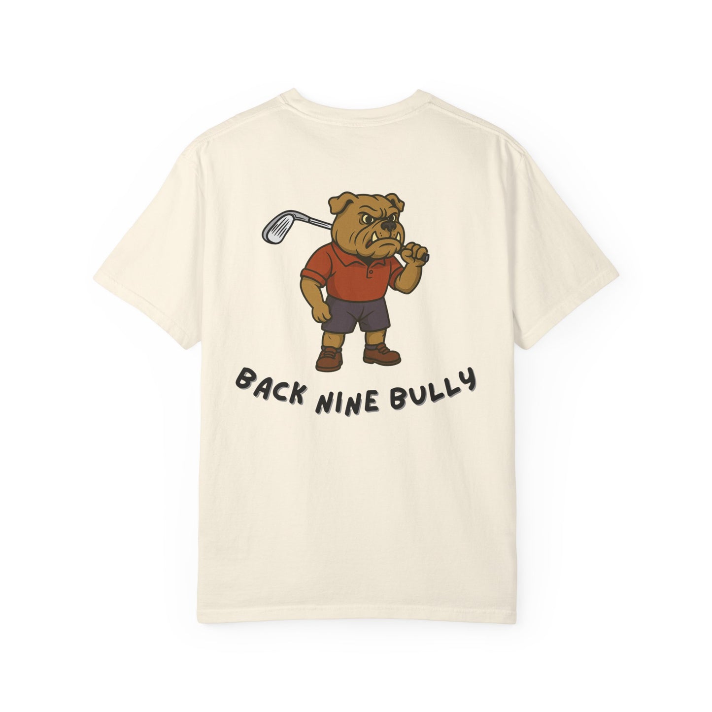 Back Nine Bully T-Shirt